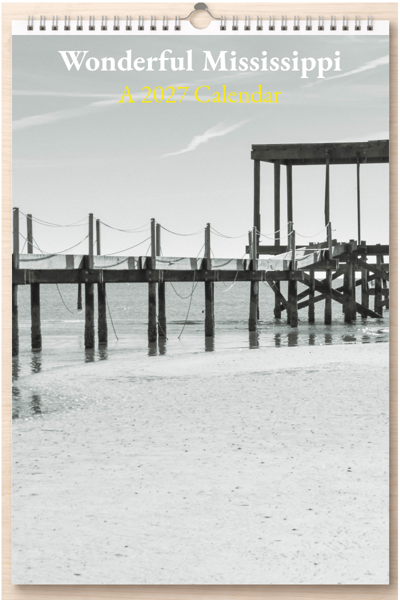 Wonderful Mississippi: A 2027 Calendar