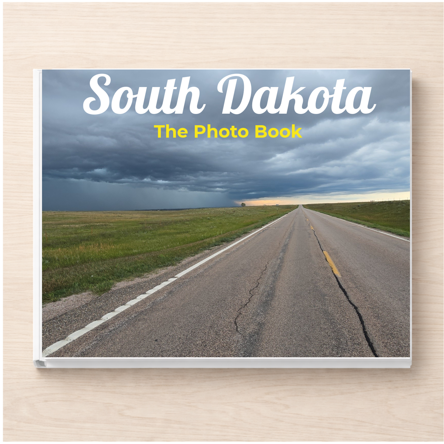 South Dakota: The Photo Book