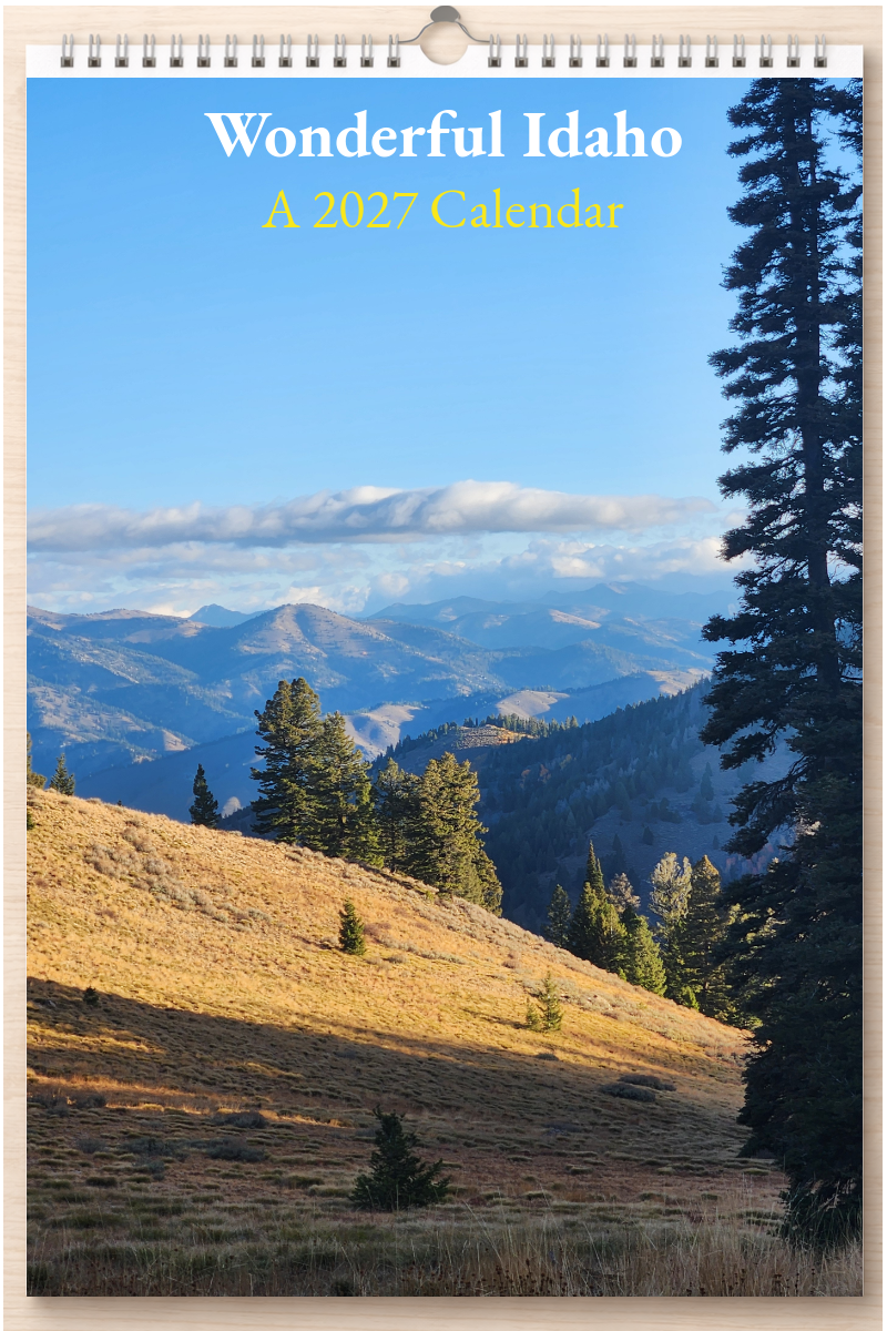 Wonderful Idaho: A 2027 Calendar