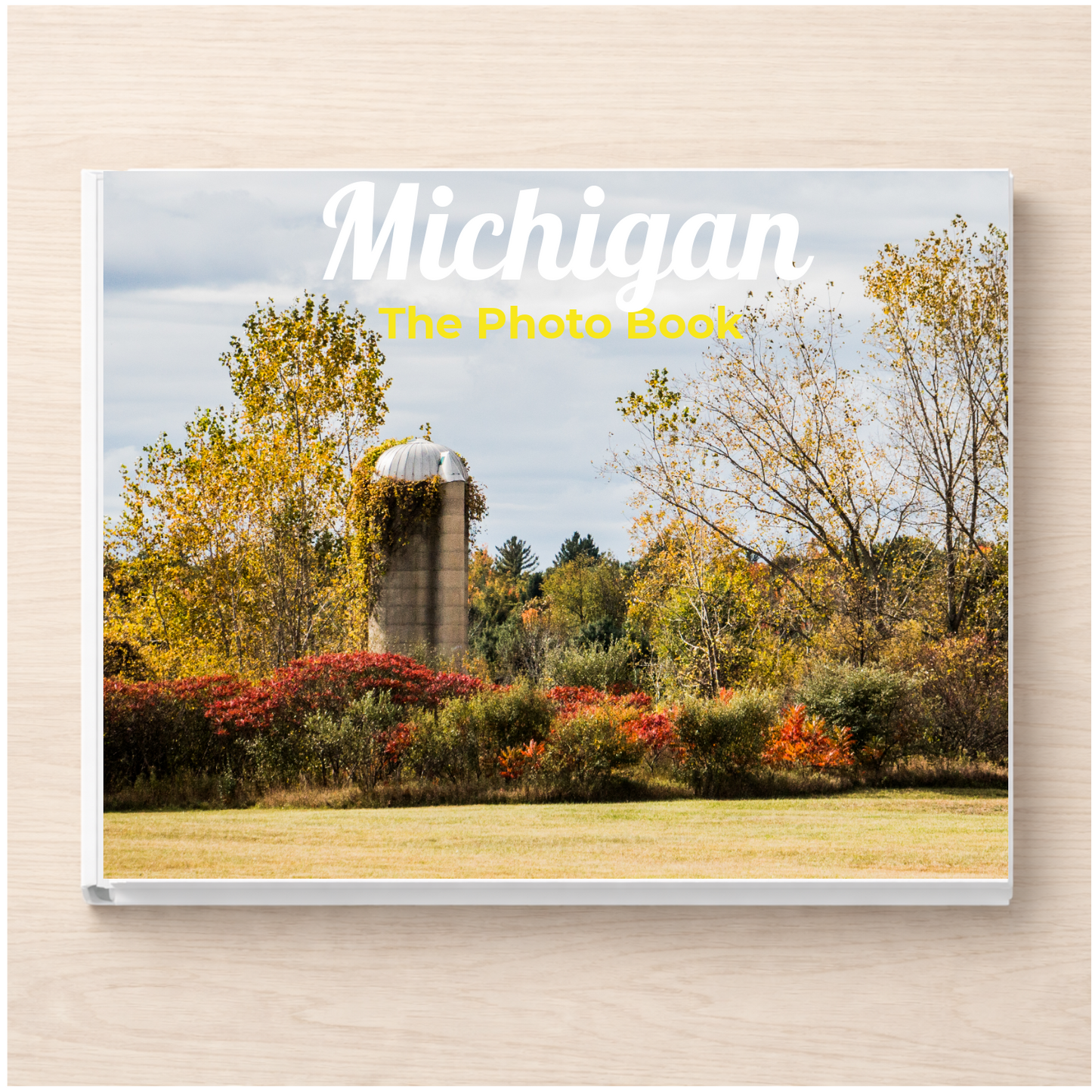 Michigan: The Photo Book