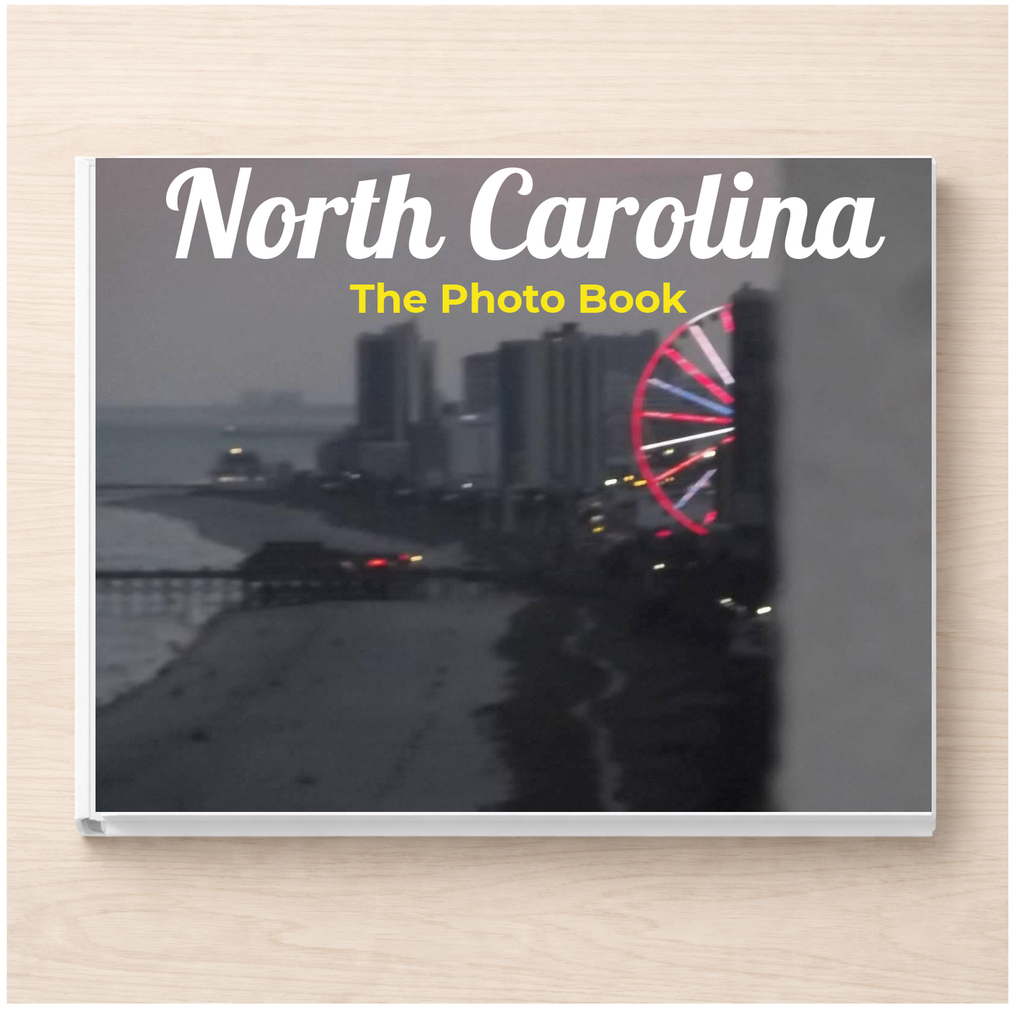 North Carolina: The Photo Book