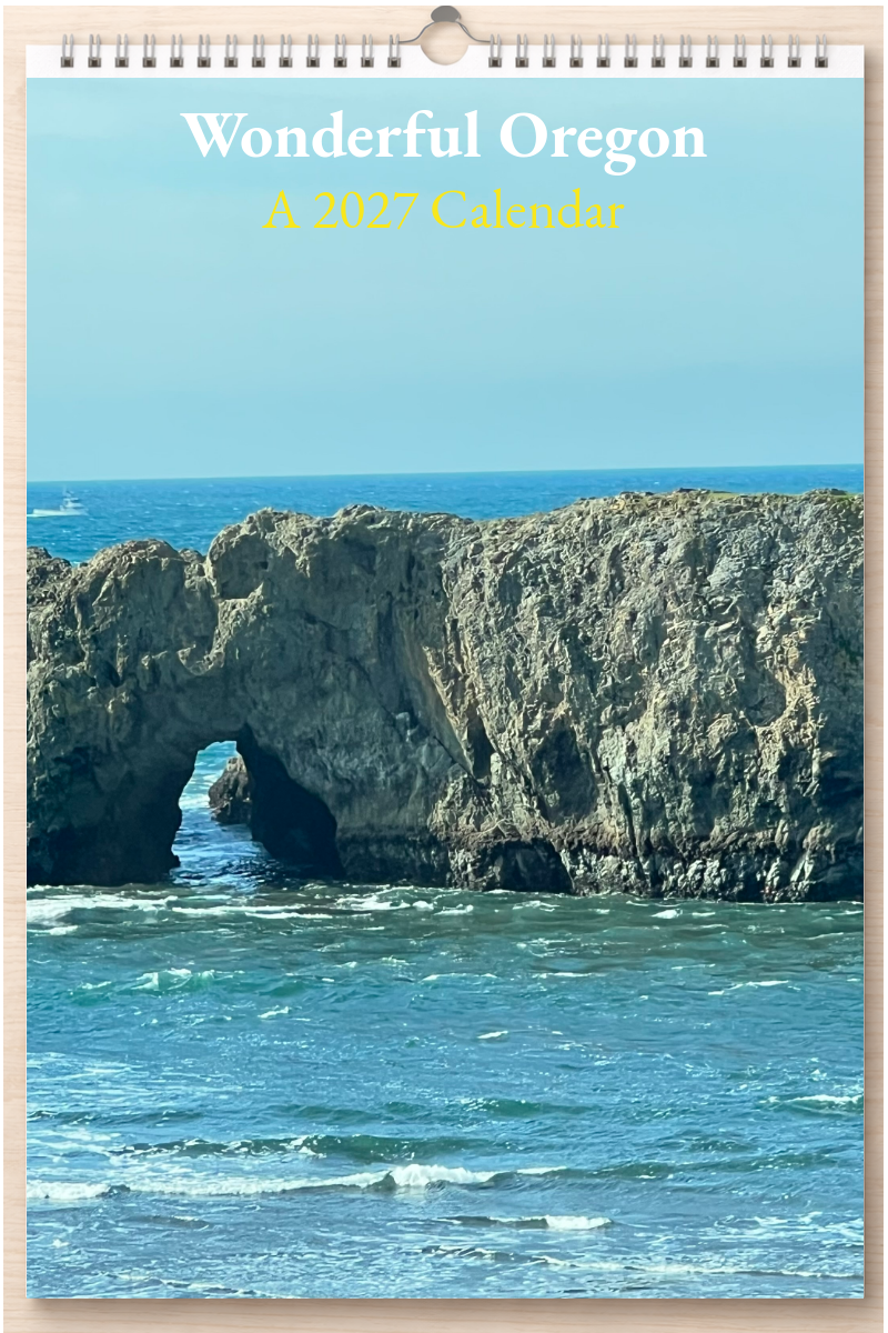 Wonderful Oregon: A 2027 Calendar