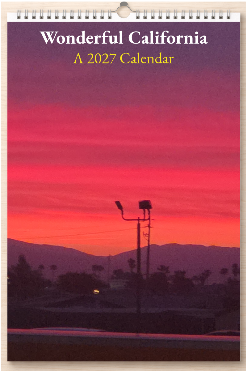 Wonderful California: A 2027 Calendar