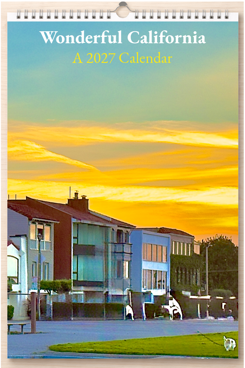 Wonderful California: A 2027 Calendar