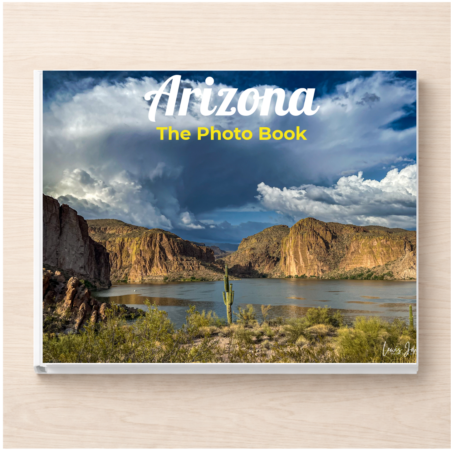 Arizona: The Photo Book