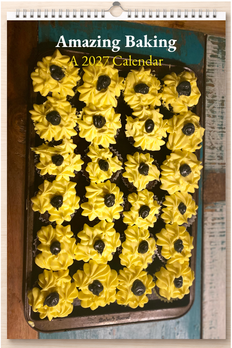Amazing Baking: A 2027 Calendar