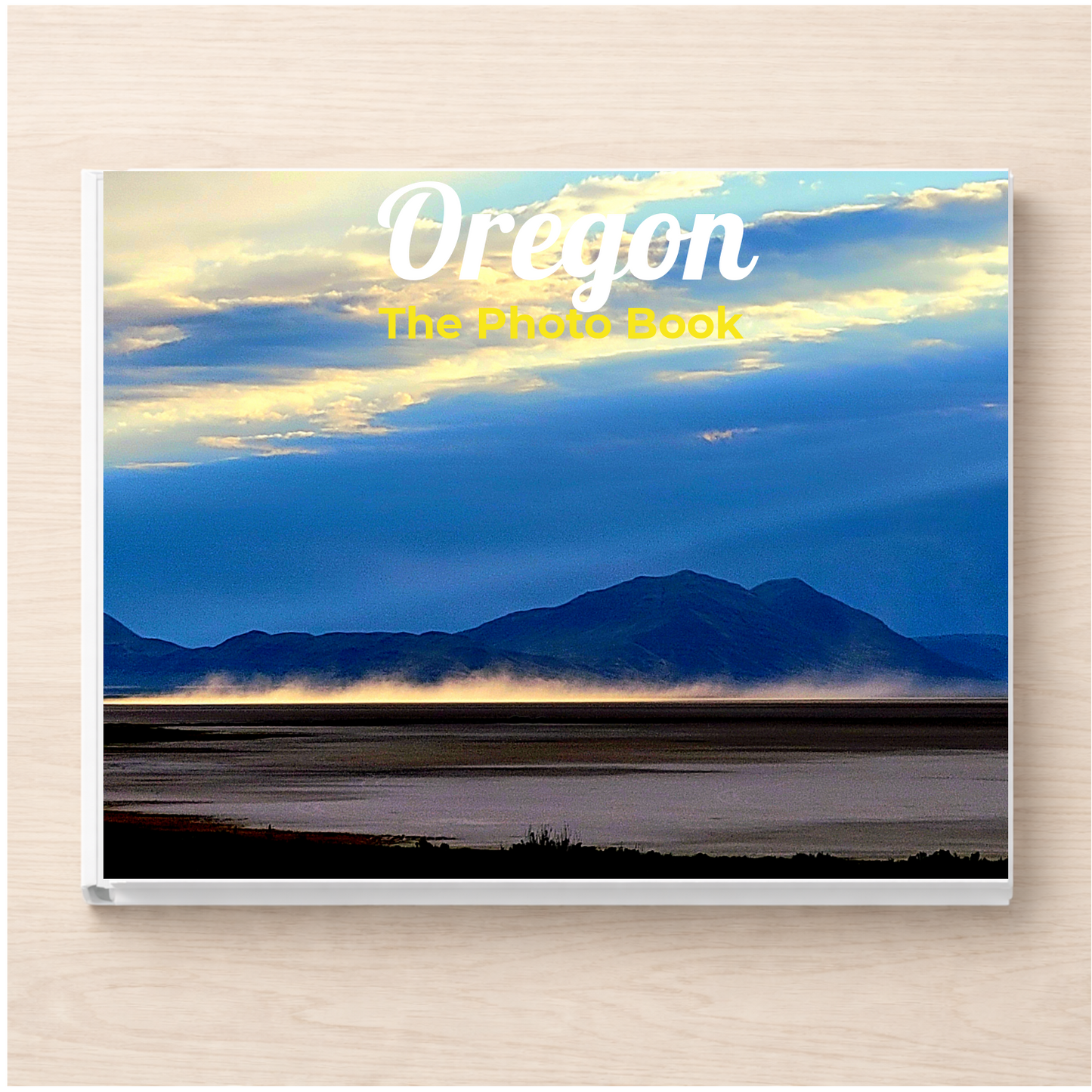Oregon: The Photo Book