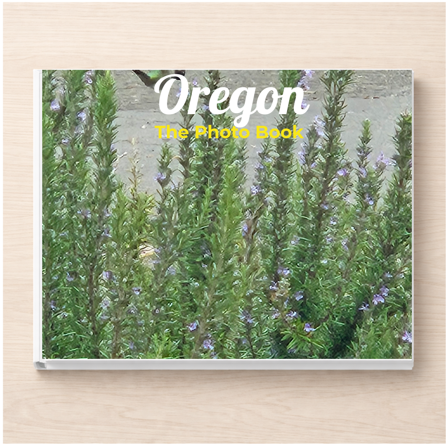 Oregon: The Photo Book