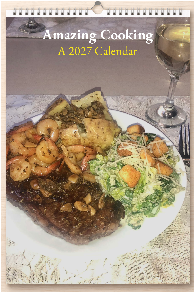Amazing Cooking: A 2027 Calendar