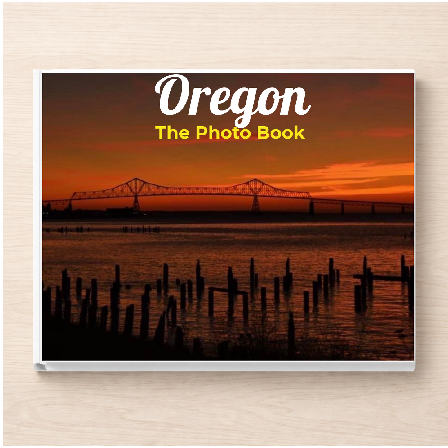 Oregon: The Photo Book