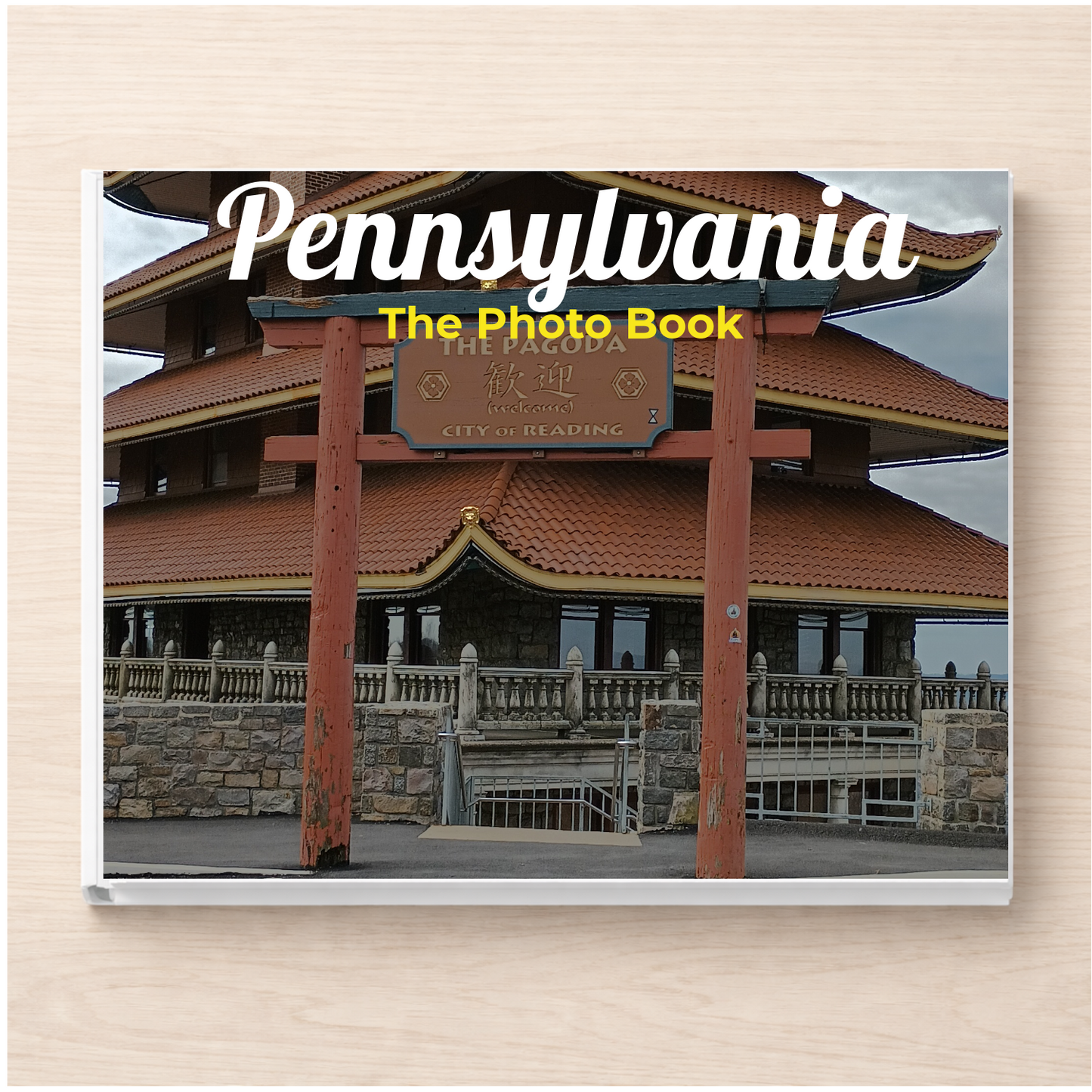 Pennsylvania: The Photo Book