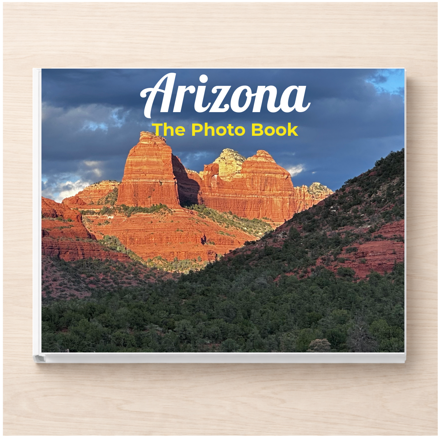 Arizona: The Photo Book