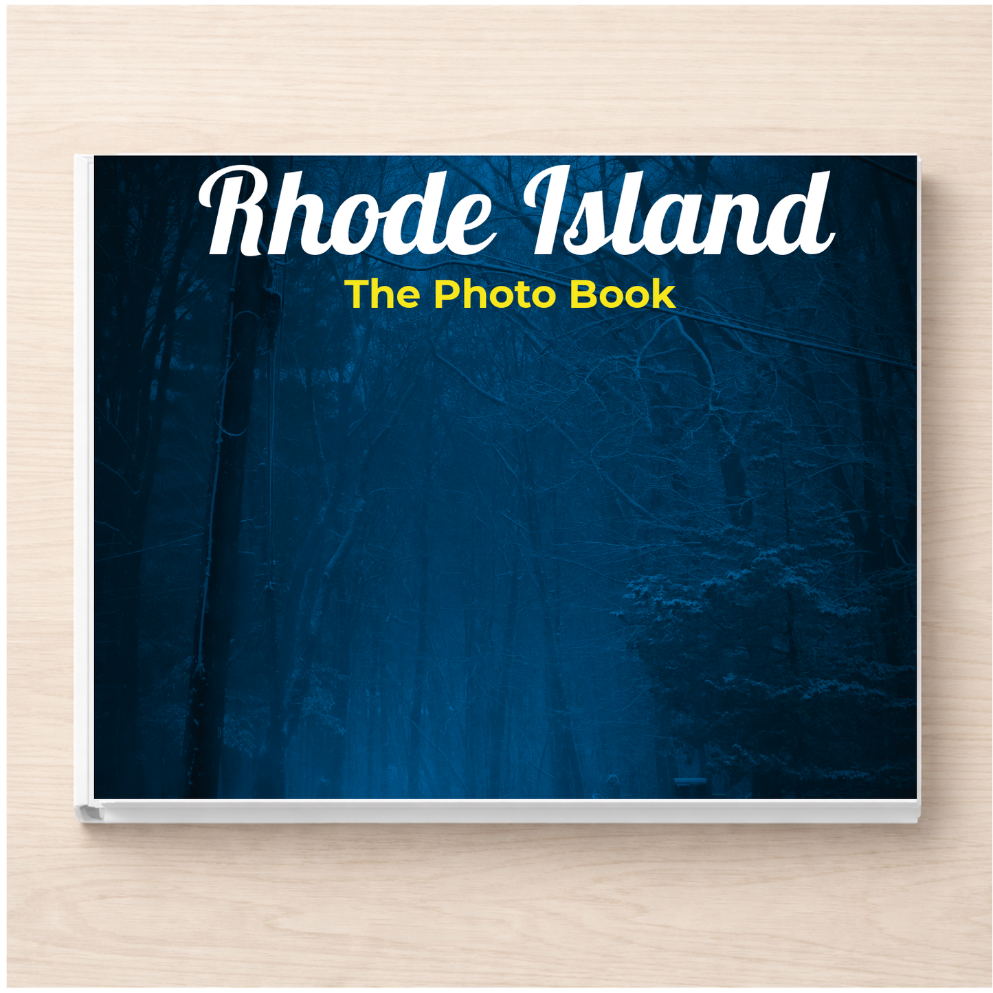 Rhode Island: The Photo Book