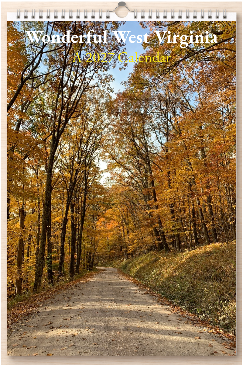 Wonderful West Virginia: A 2027 Calendar