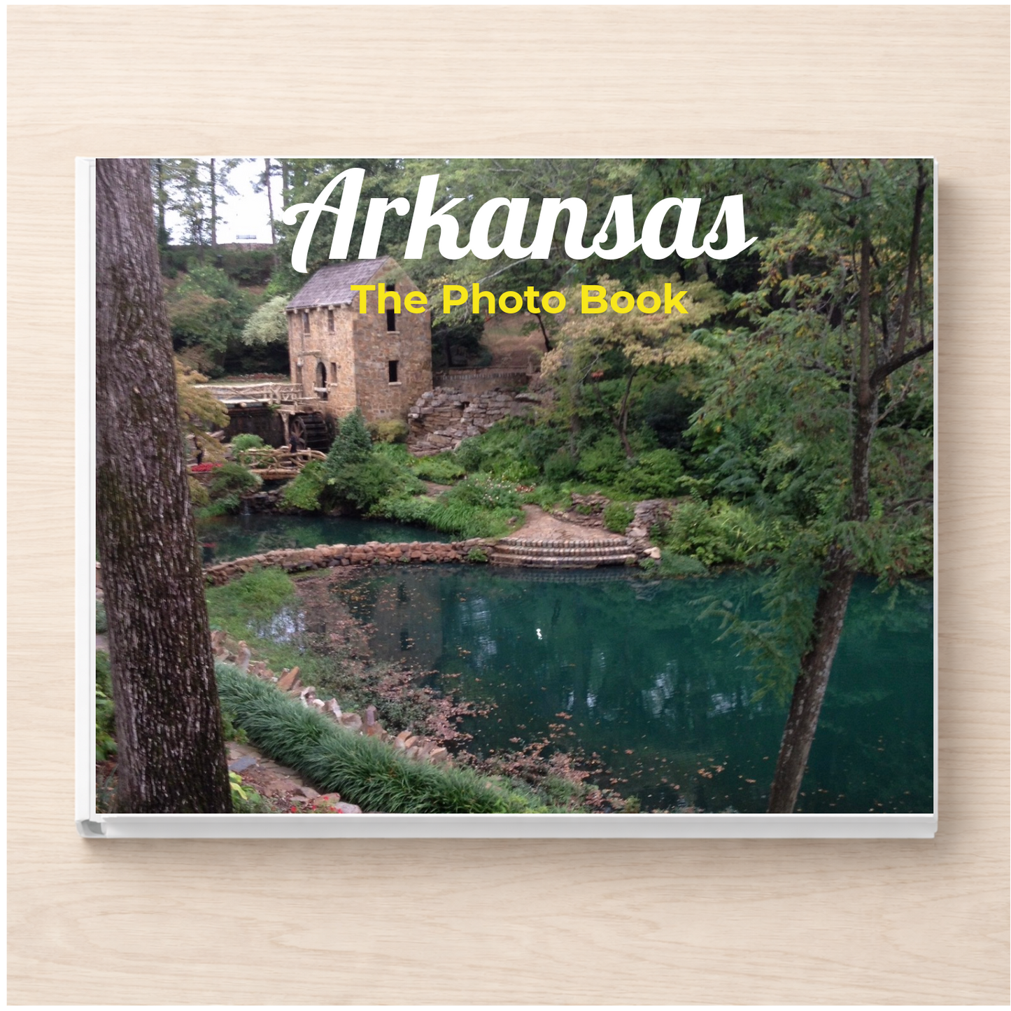 Arkansas: The Photo Book