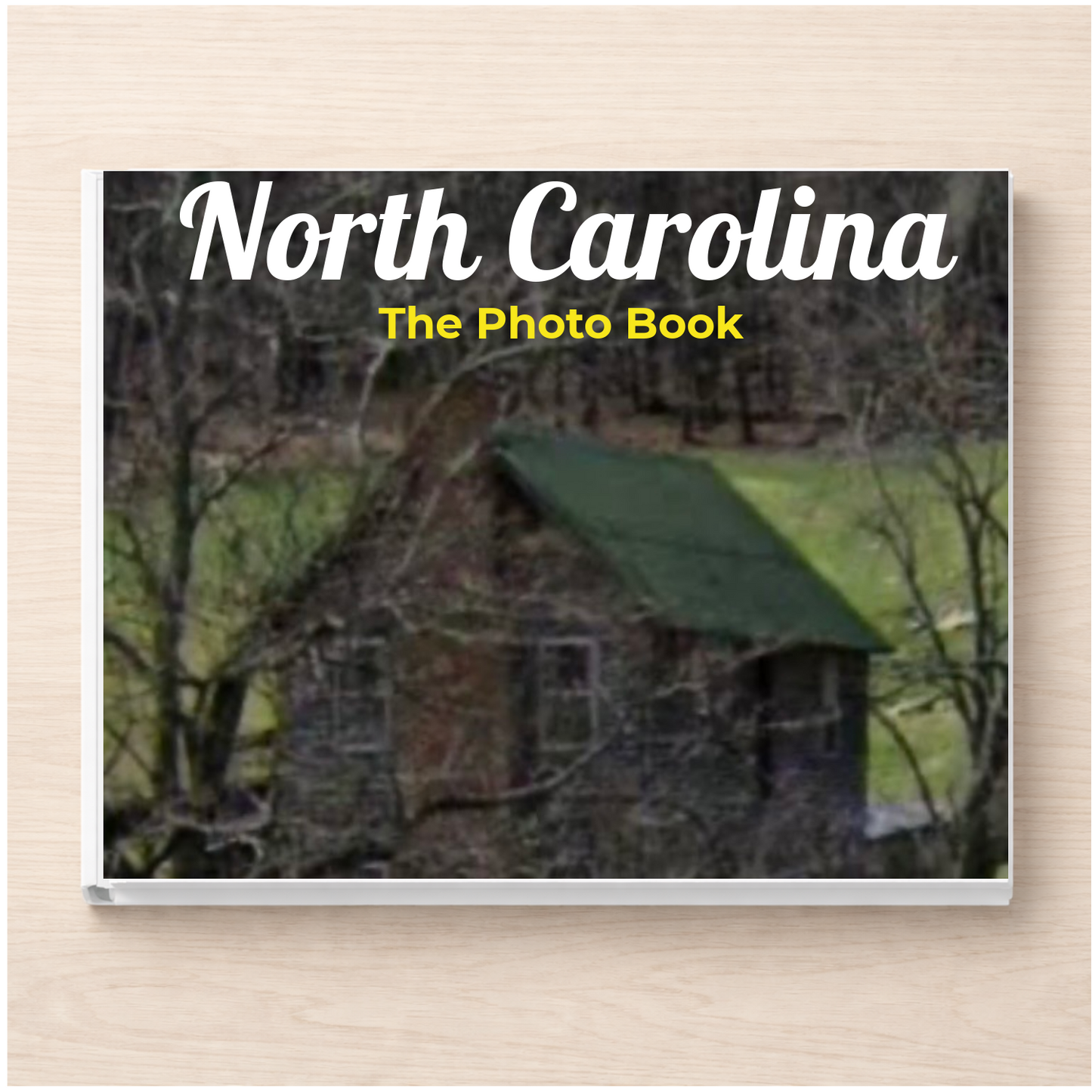 North Carolina: The Photo Book