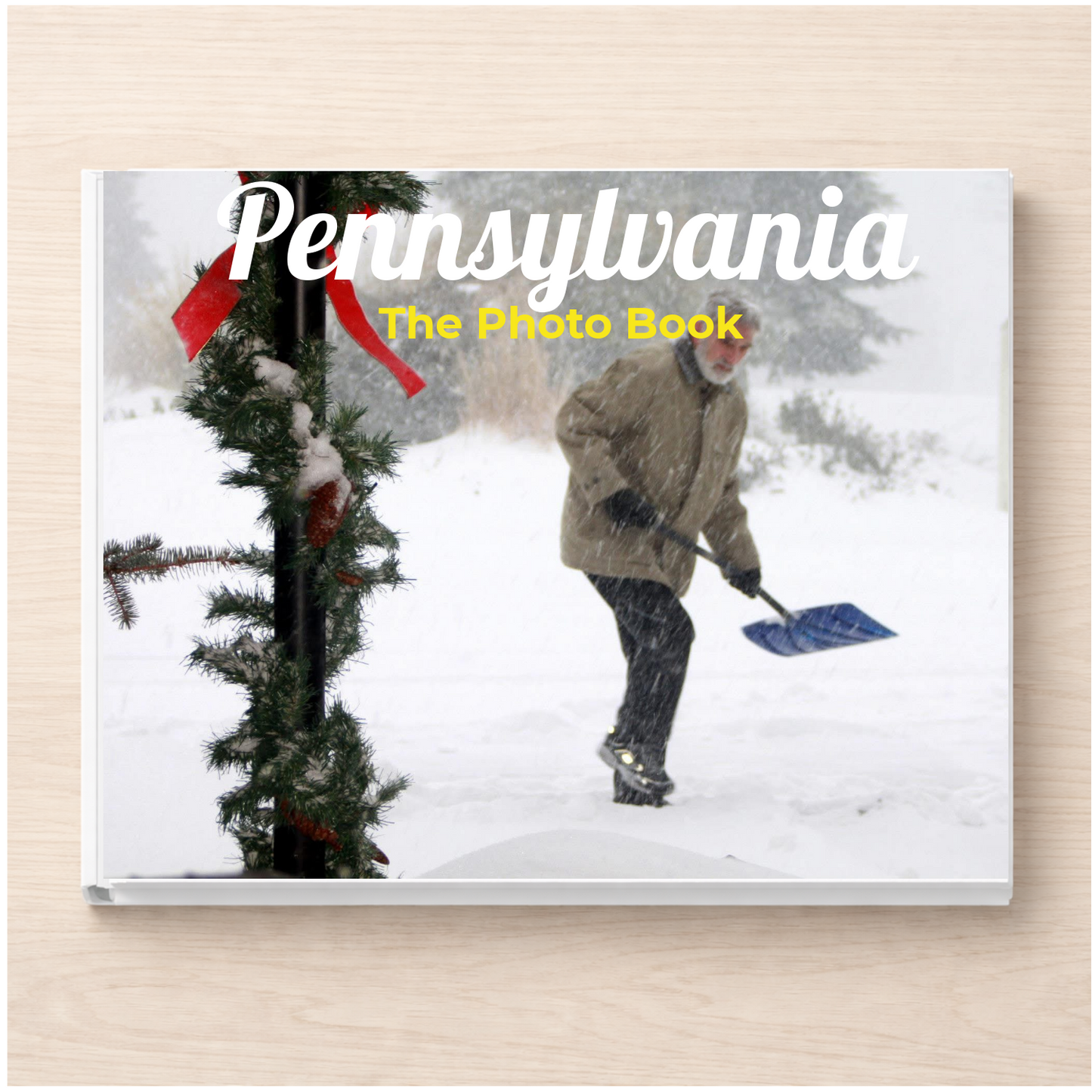 Pennsylvania: The Photo Book