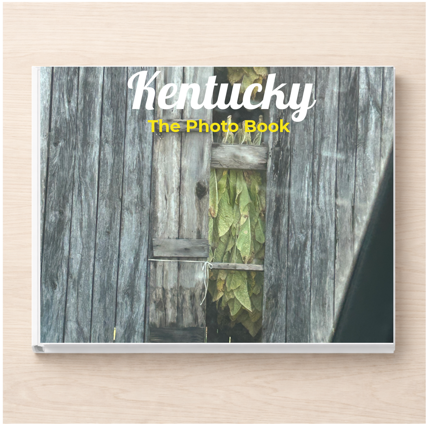 Kentucky: The Photo Book