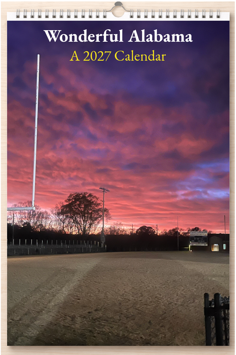 Wonderful Alabama: A 2027 Calendar