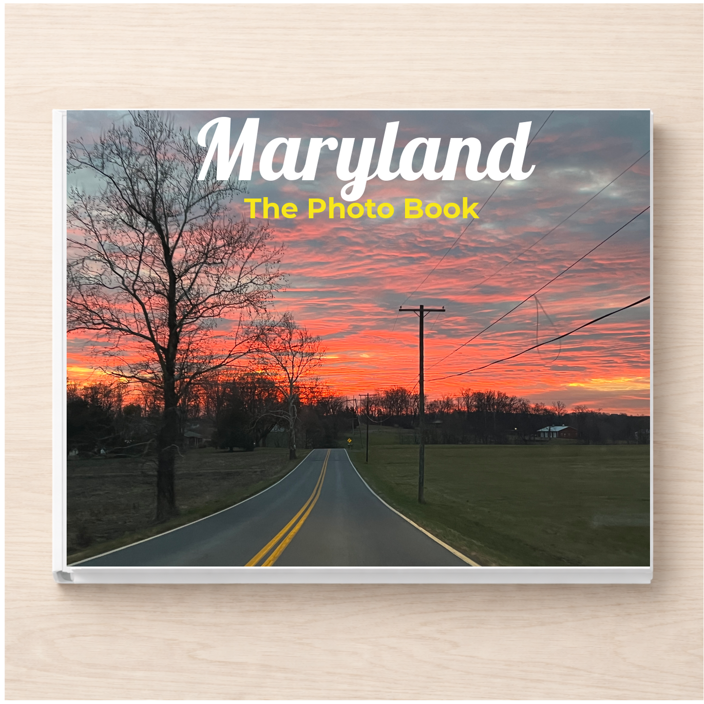 Maryland: The Photo Book