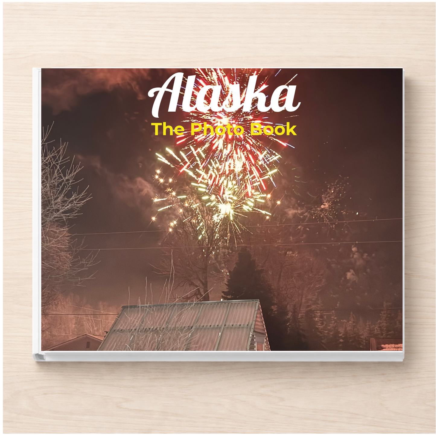 Alaska: The Photo Book