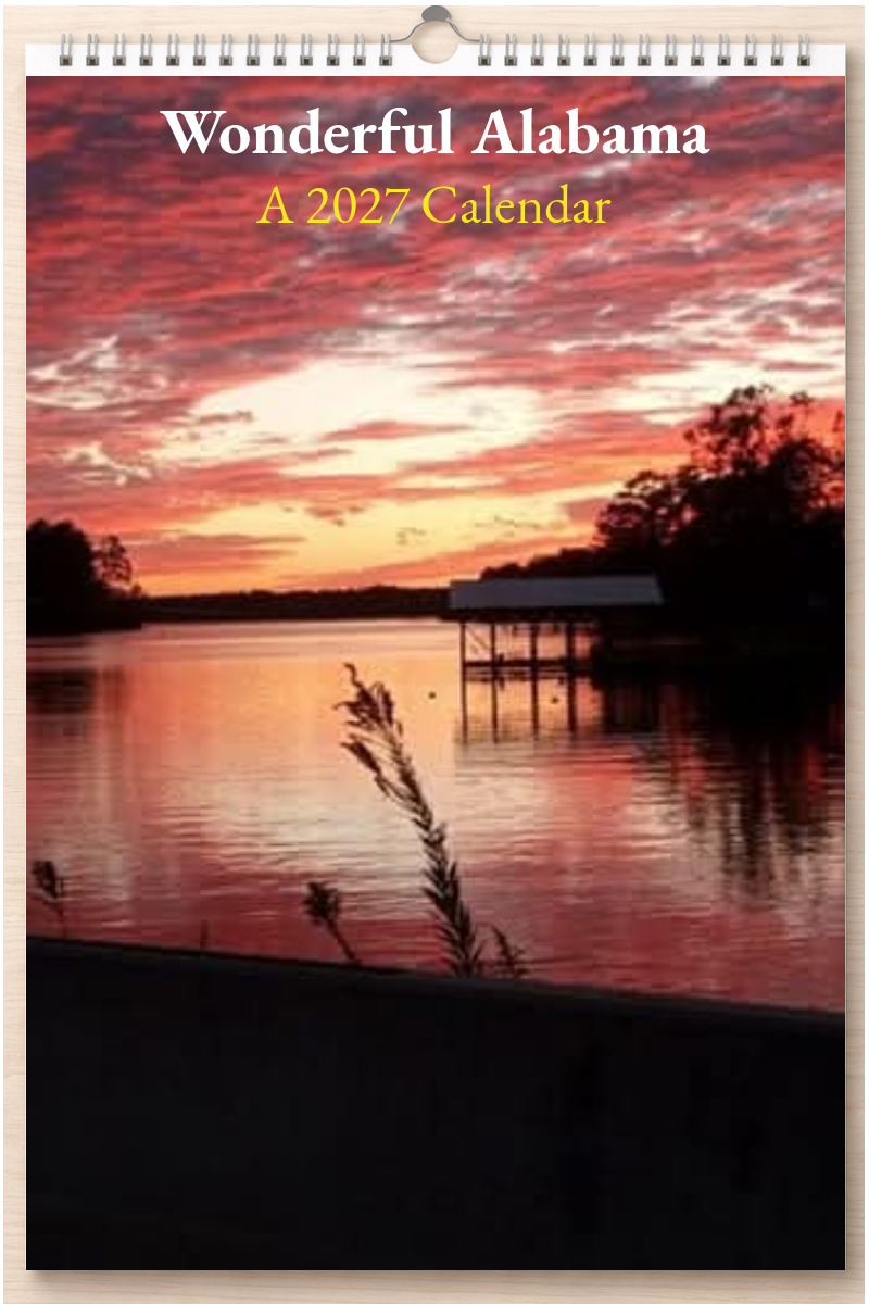 Wonderful Alabama: A 2027 Calendar