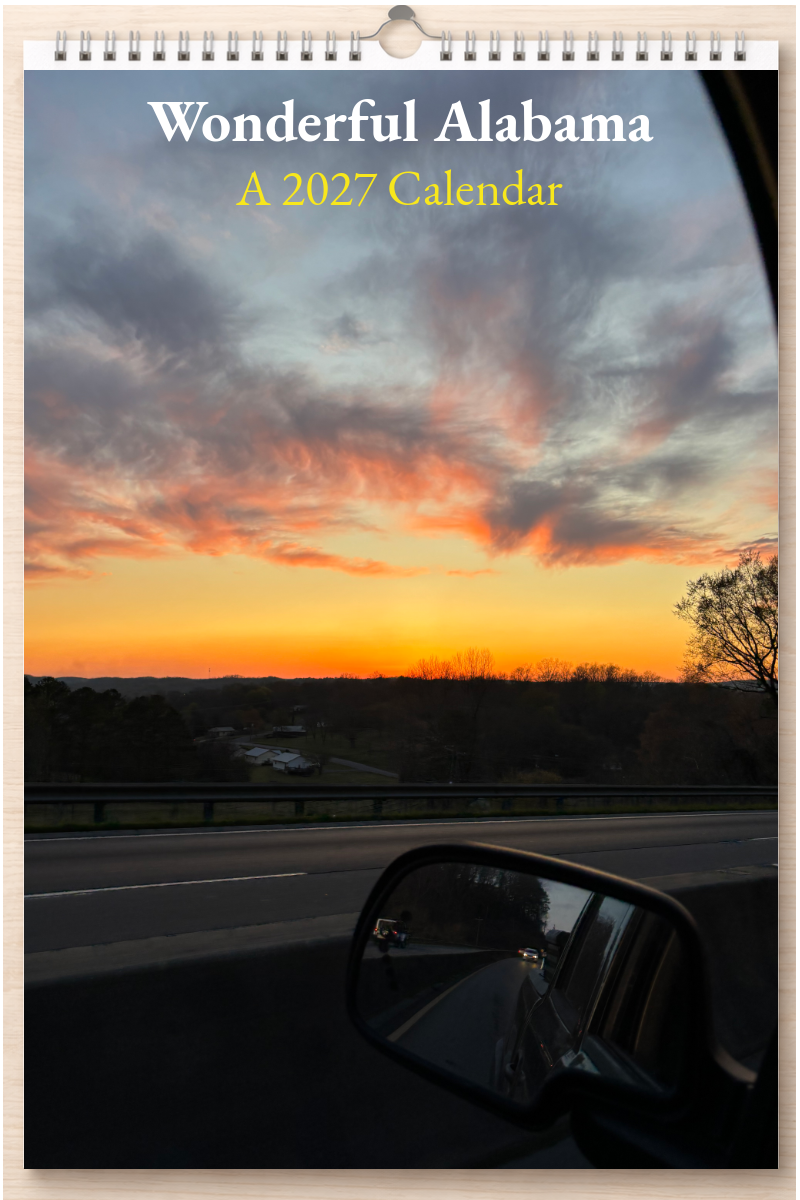 Wonderful Alabama: A 2027 Calendar