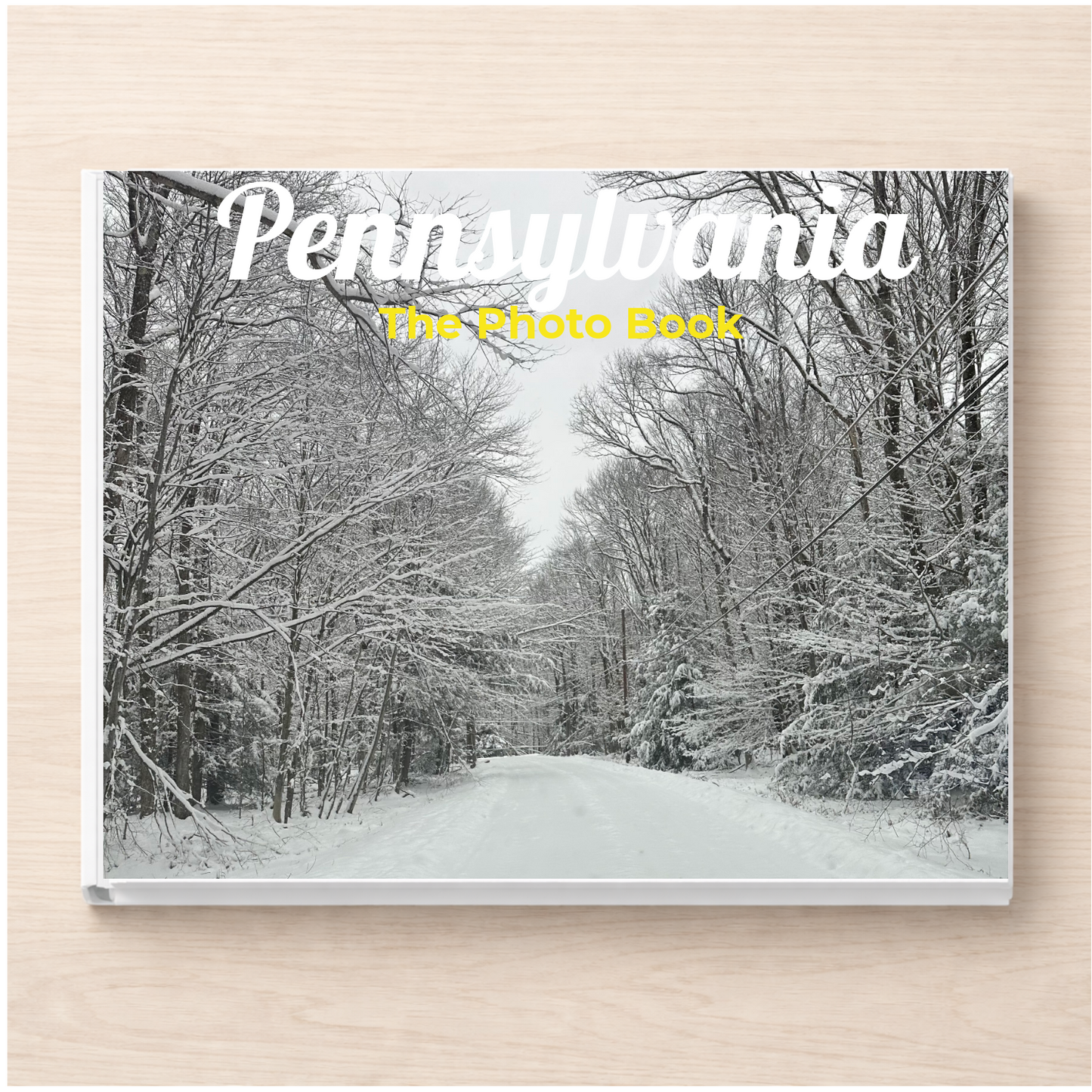 Pennsylvania: The Photo Book