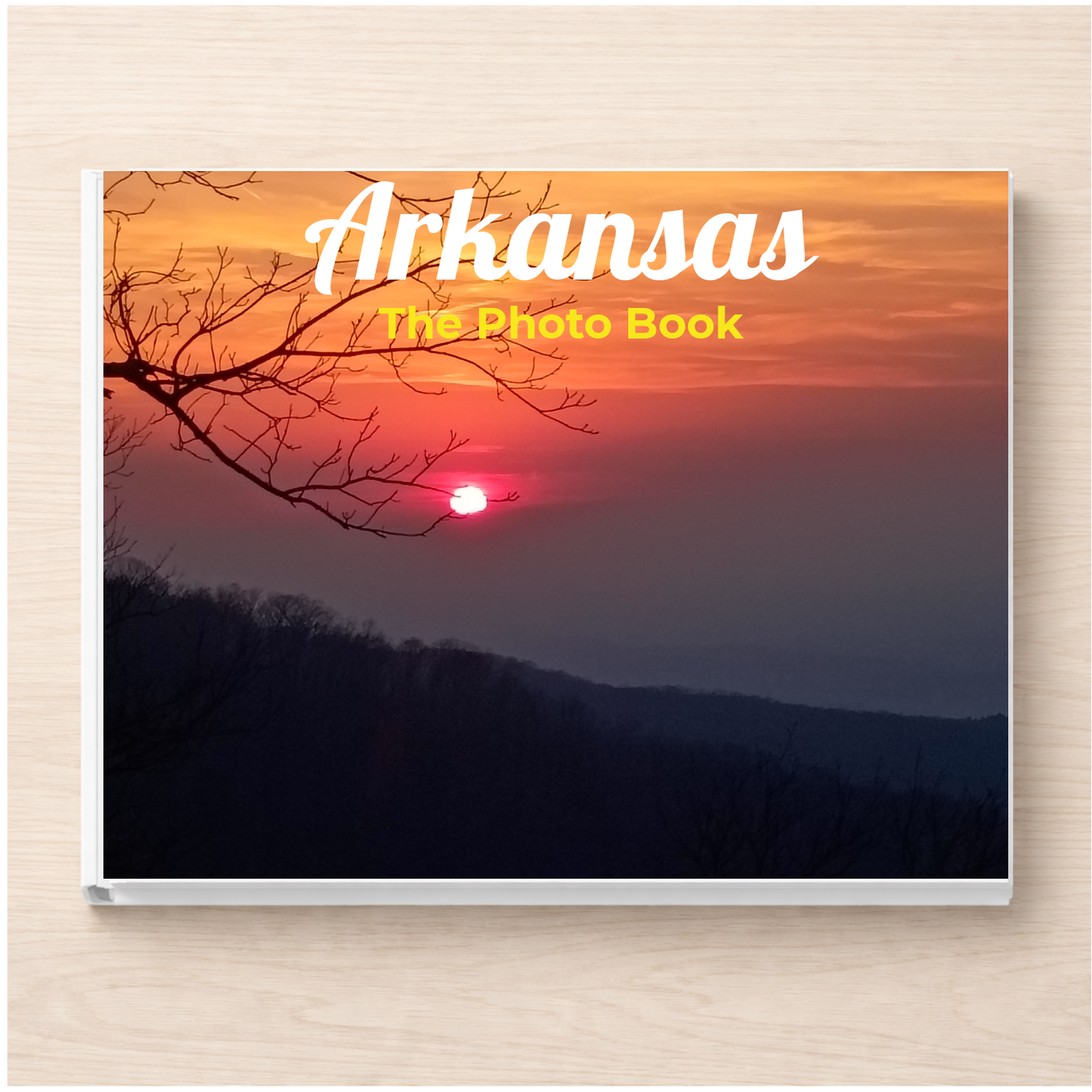 Arkansas: The Photo Book
