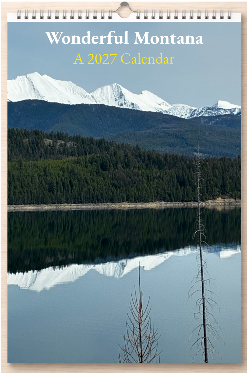 Wonderful Montana: A 2027 Calendar