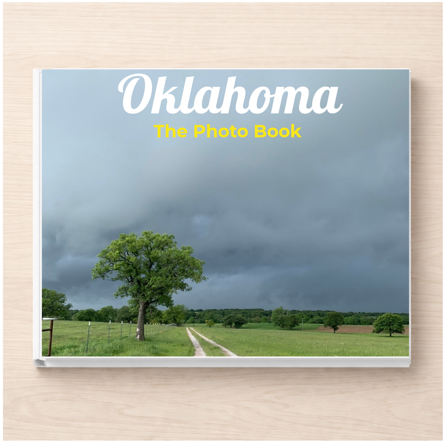 Oklahoma: The Photo Book