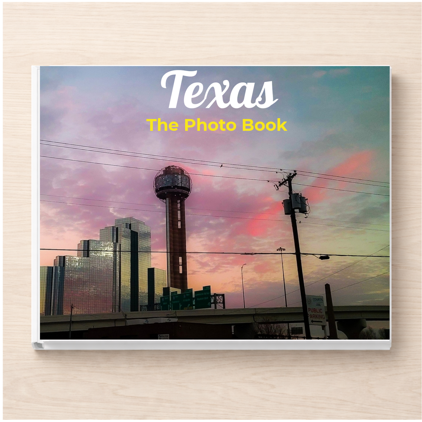 Texas: The Photo Book