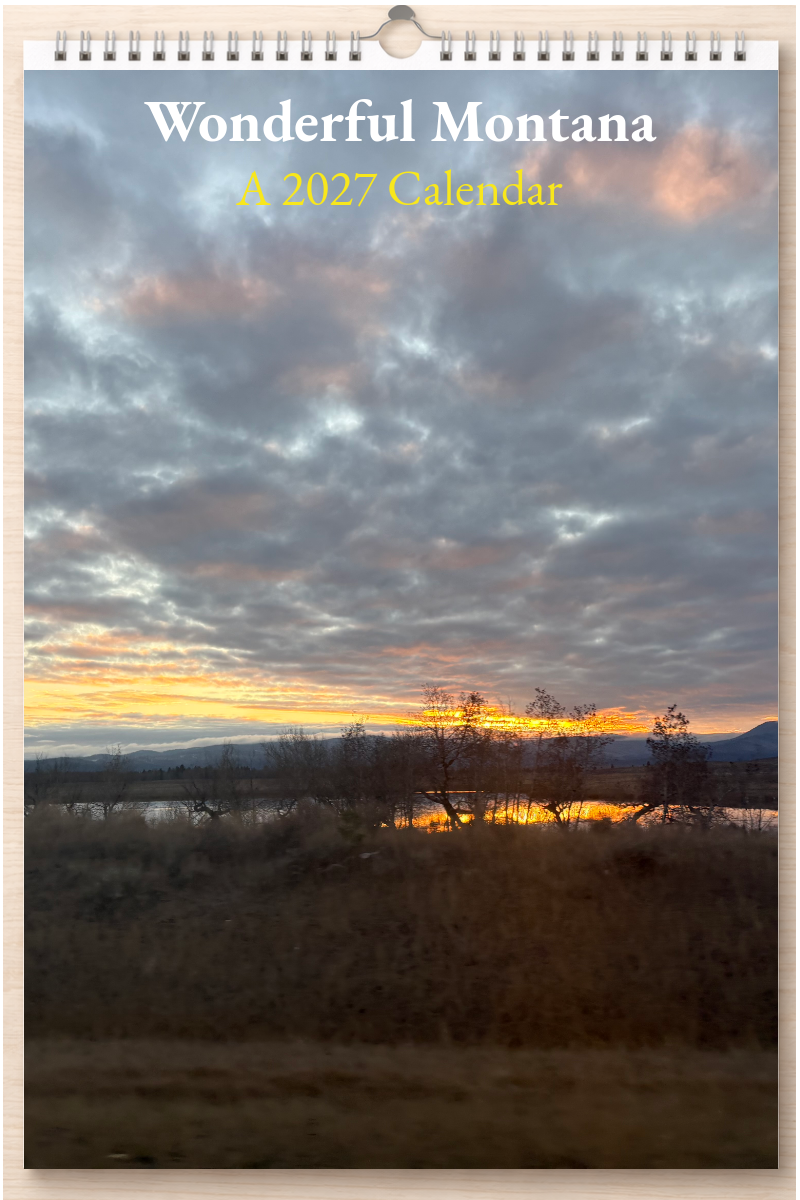 Wonderful Montana: A 2027 Calendar