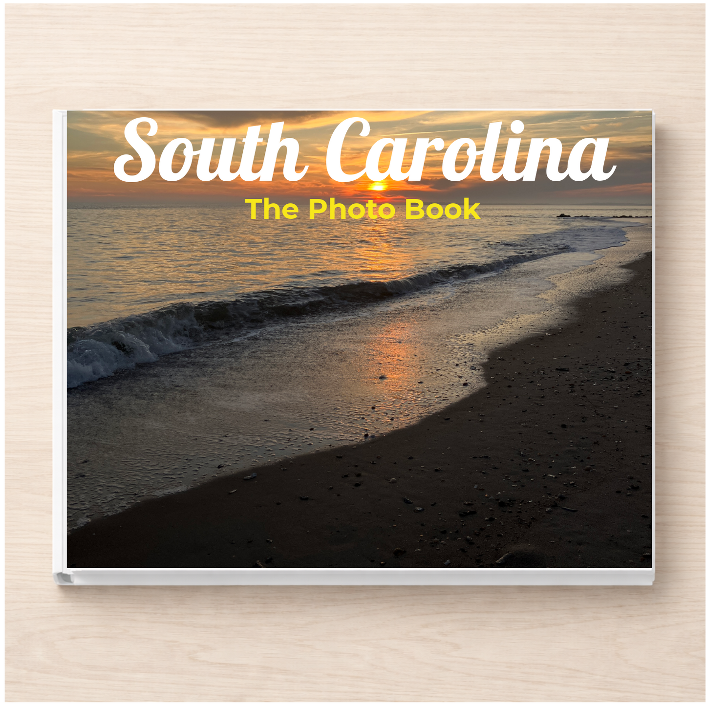 South Carolina: The Photo Book