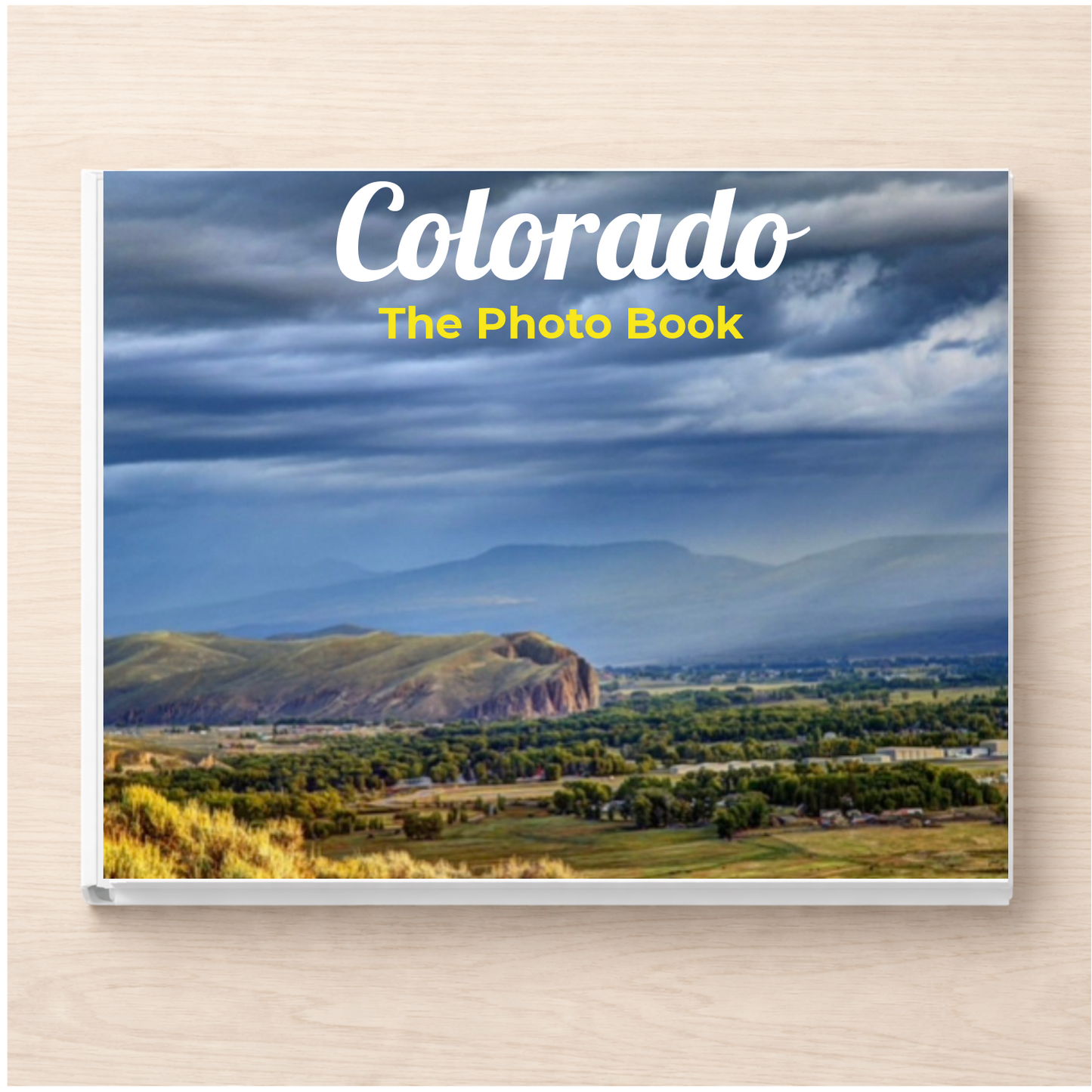 Colorado: The Photo Book