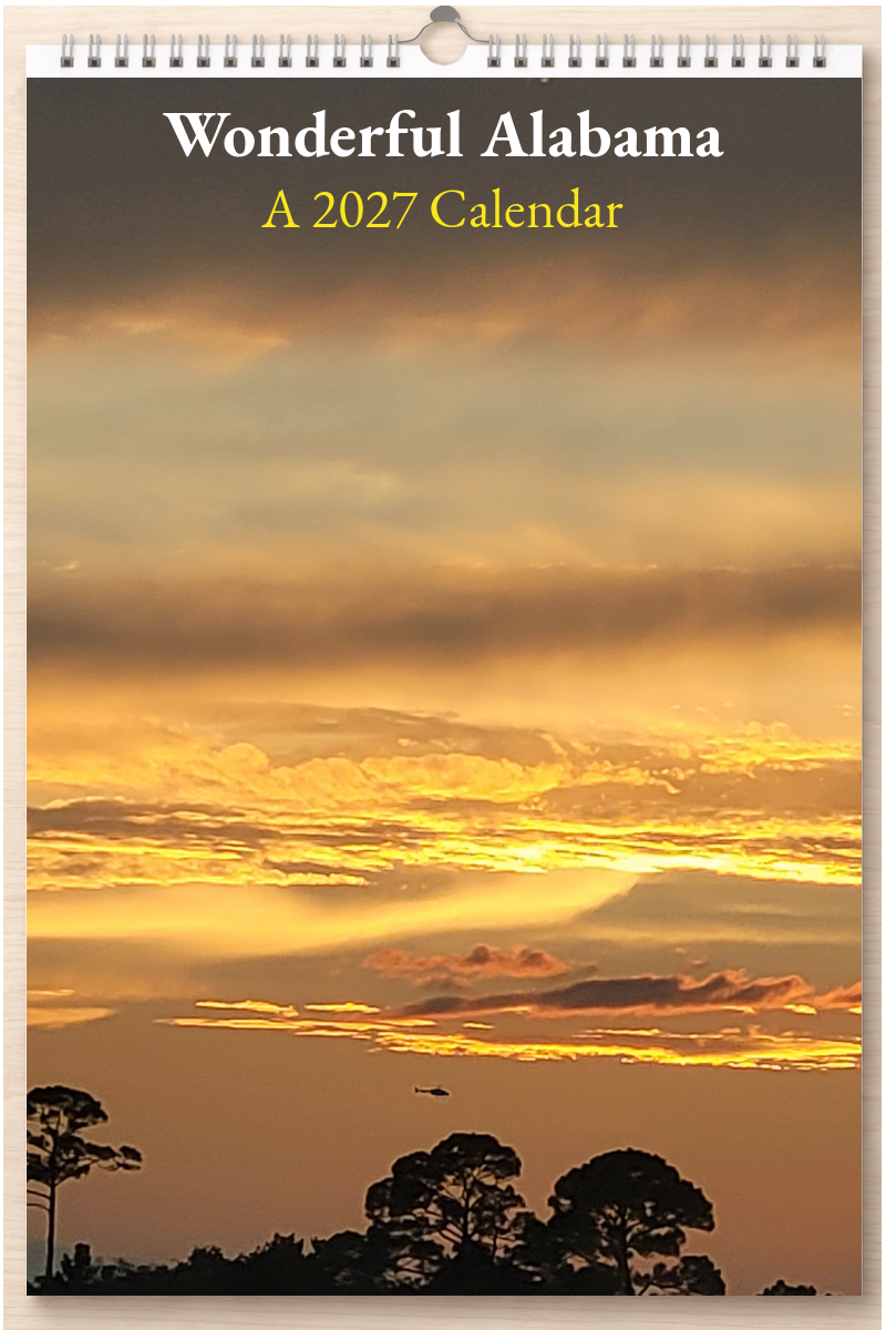 Wonderful Alabama: A 2027 Calendar