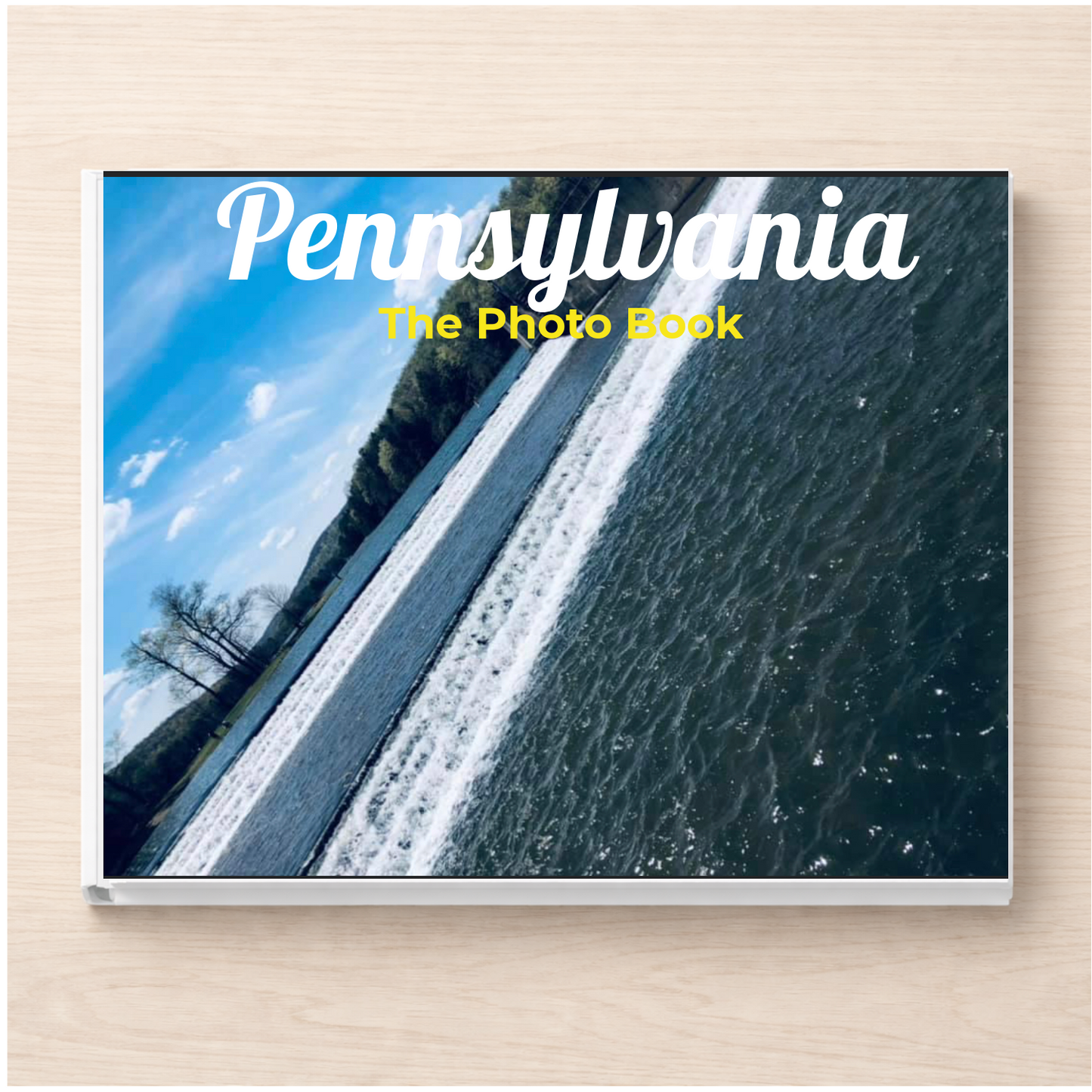 Pennsylvania: The Photo Book