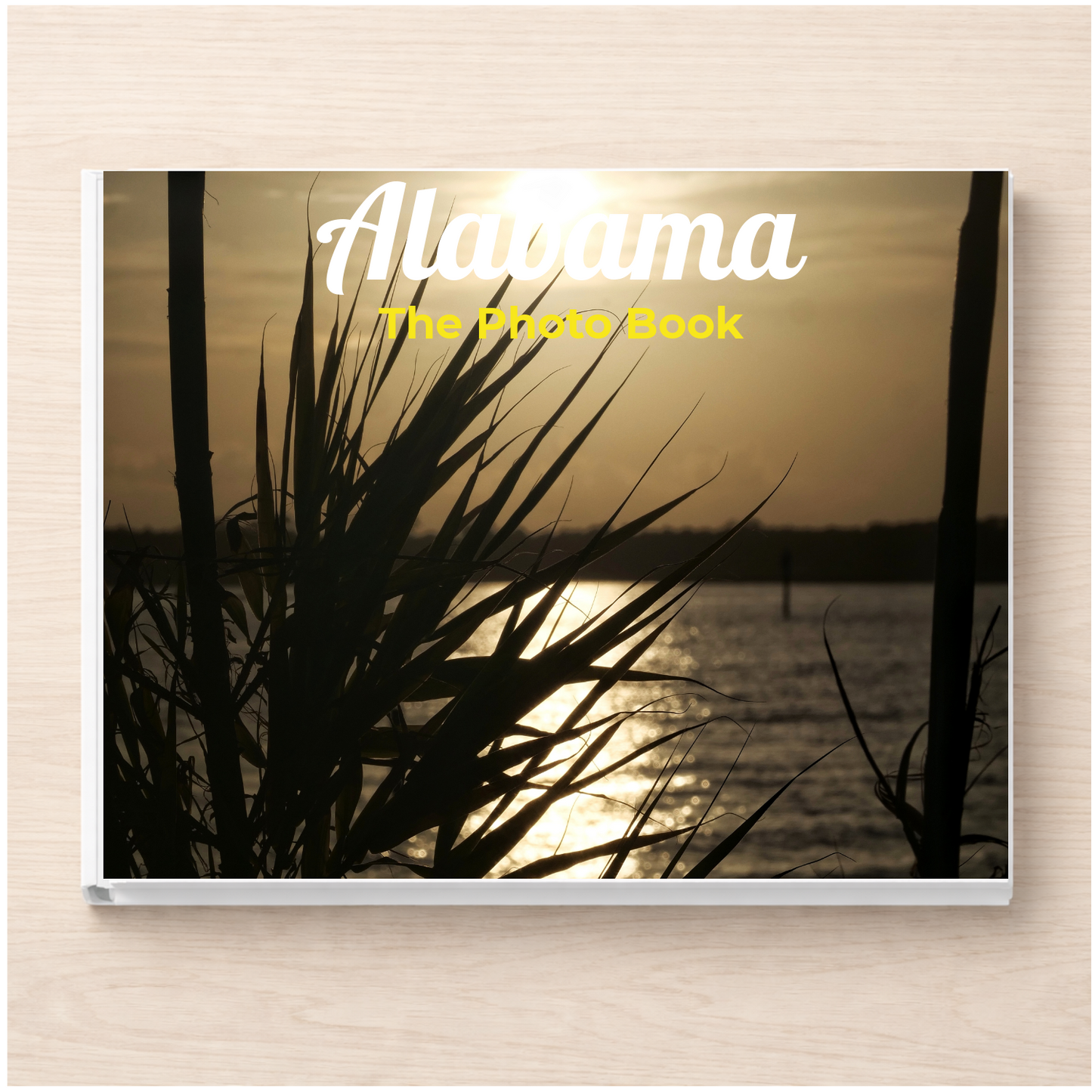 Alabama: The Photo Book