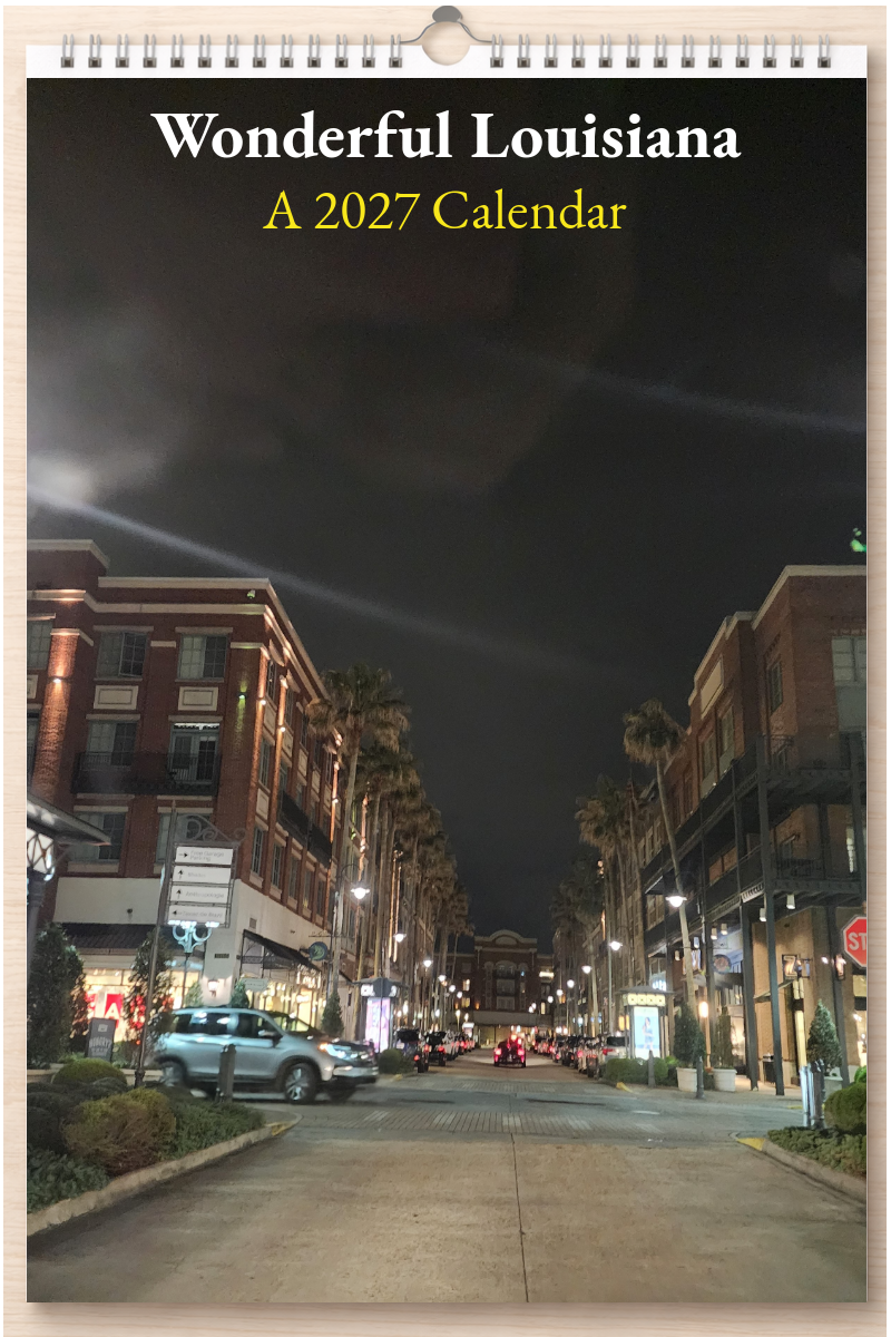 Wonderful Louisiana: A 2027 Calendar