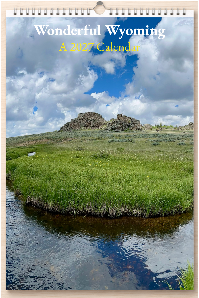 Wonderful Wyoming: A 2027 Calendar