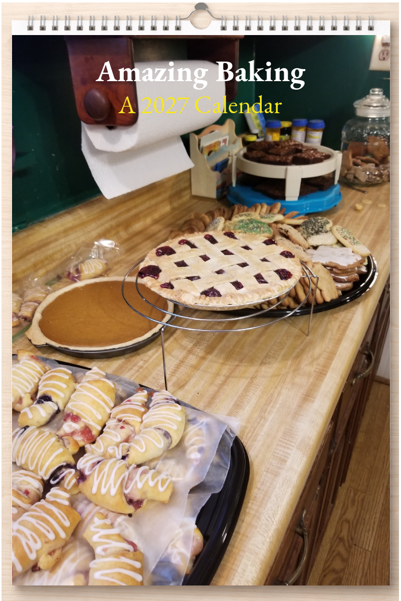 Amazing Baking: A 2027 Calendar