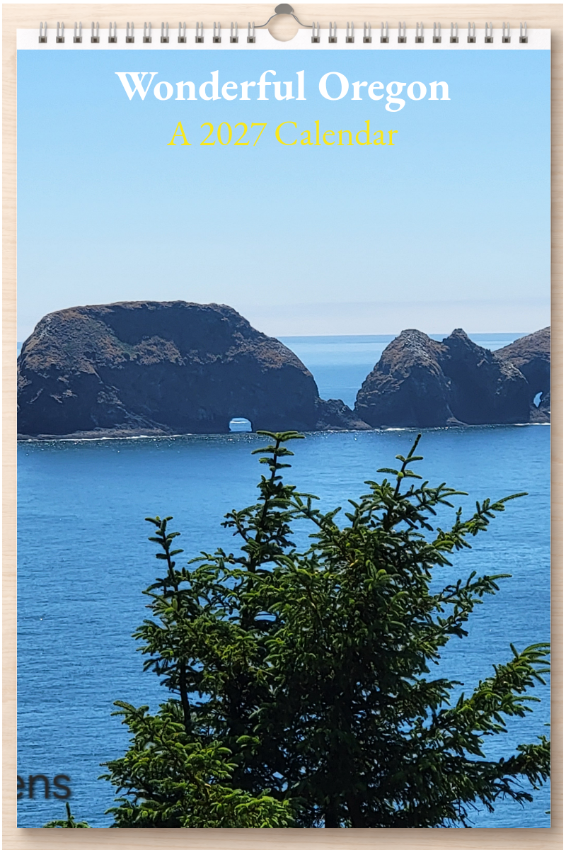 Wonderful Oregon: A 2027 Calendar