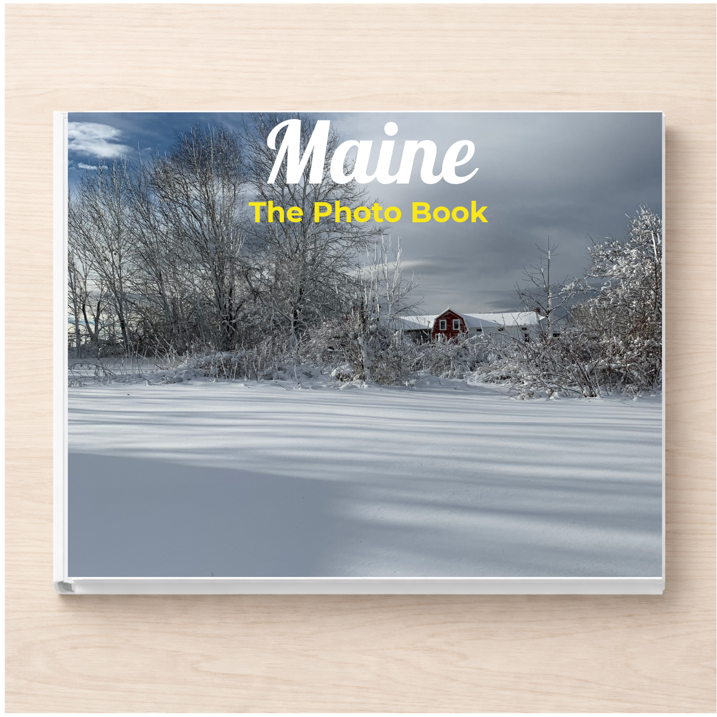 Maine: The Photo Book