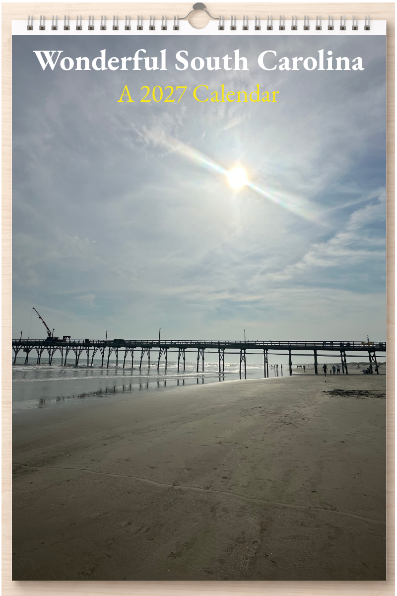 Wonderful South Carolina: A 2027 Calendar