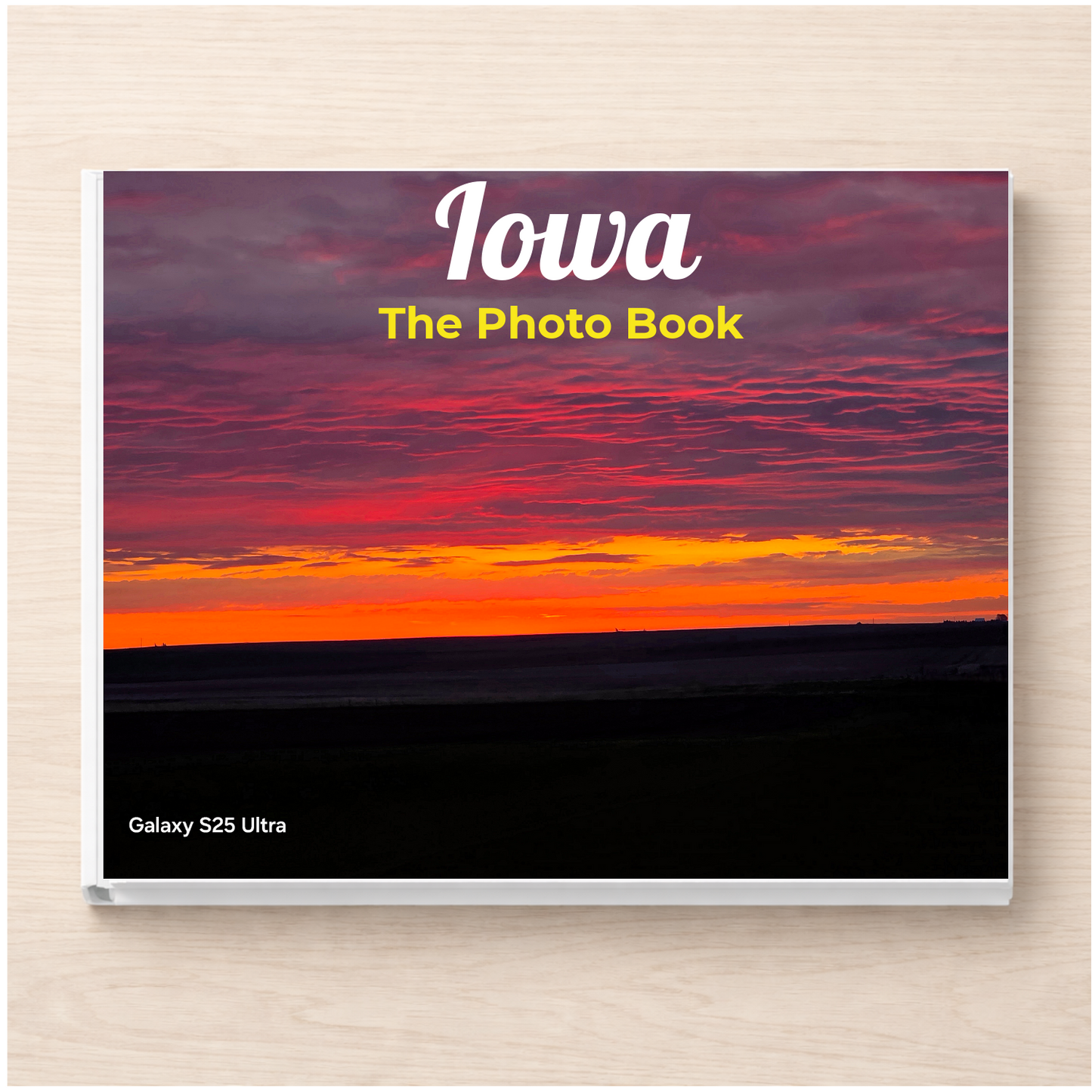 Iowa: The Photo Book