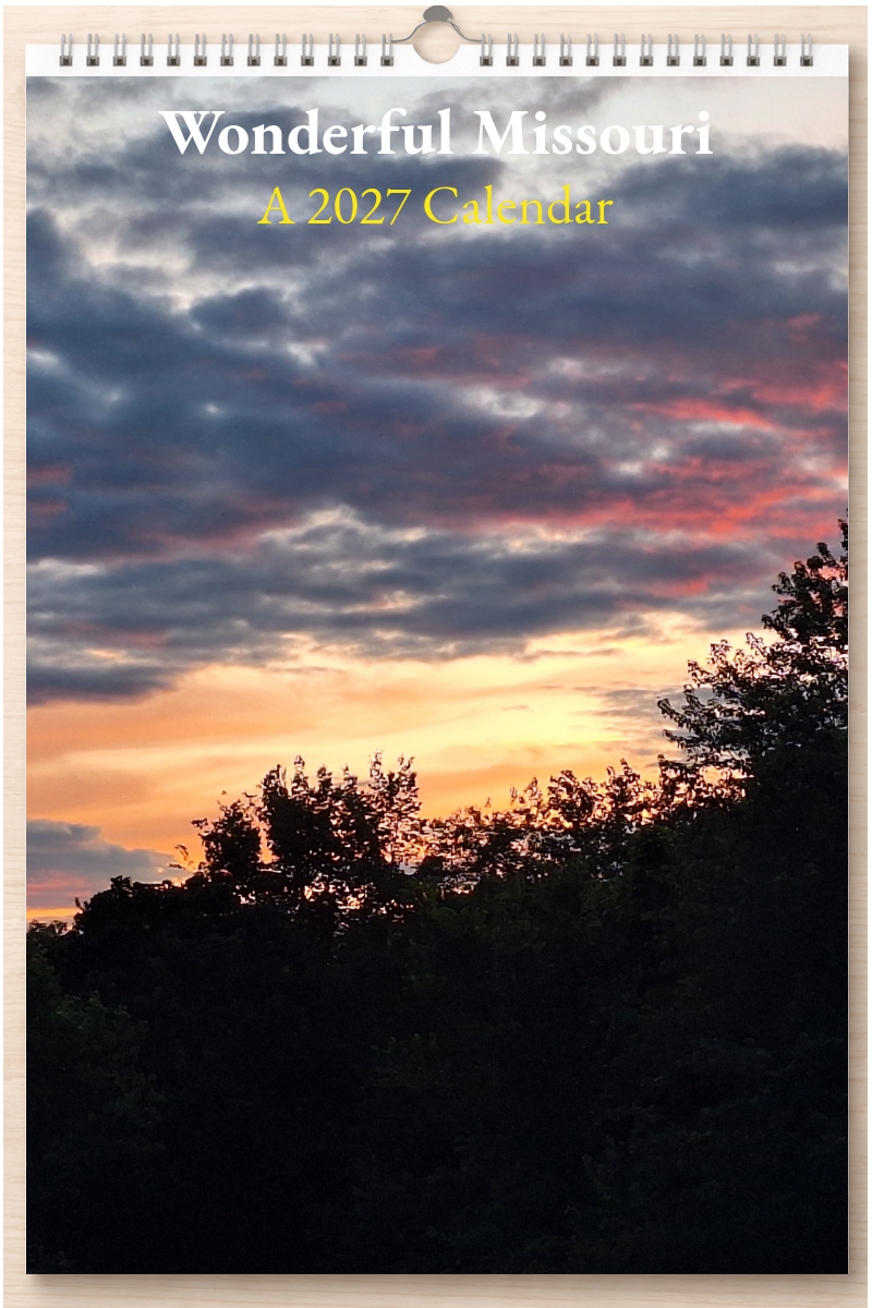 Wonderful Missouri: A 2027 Calendar