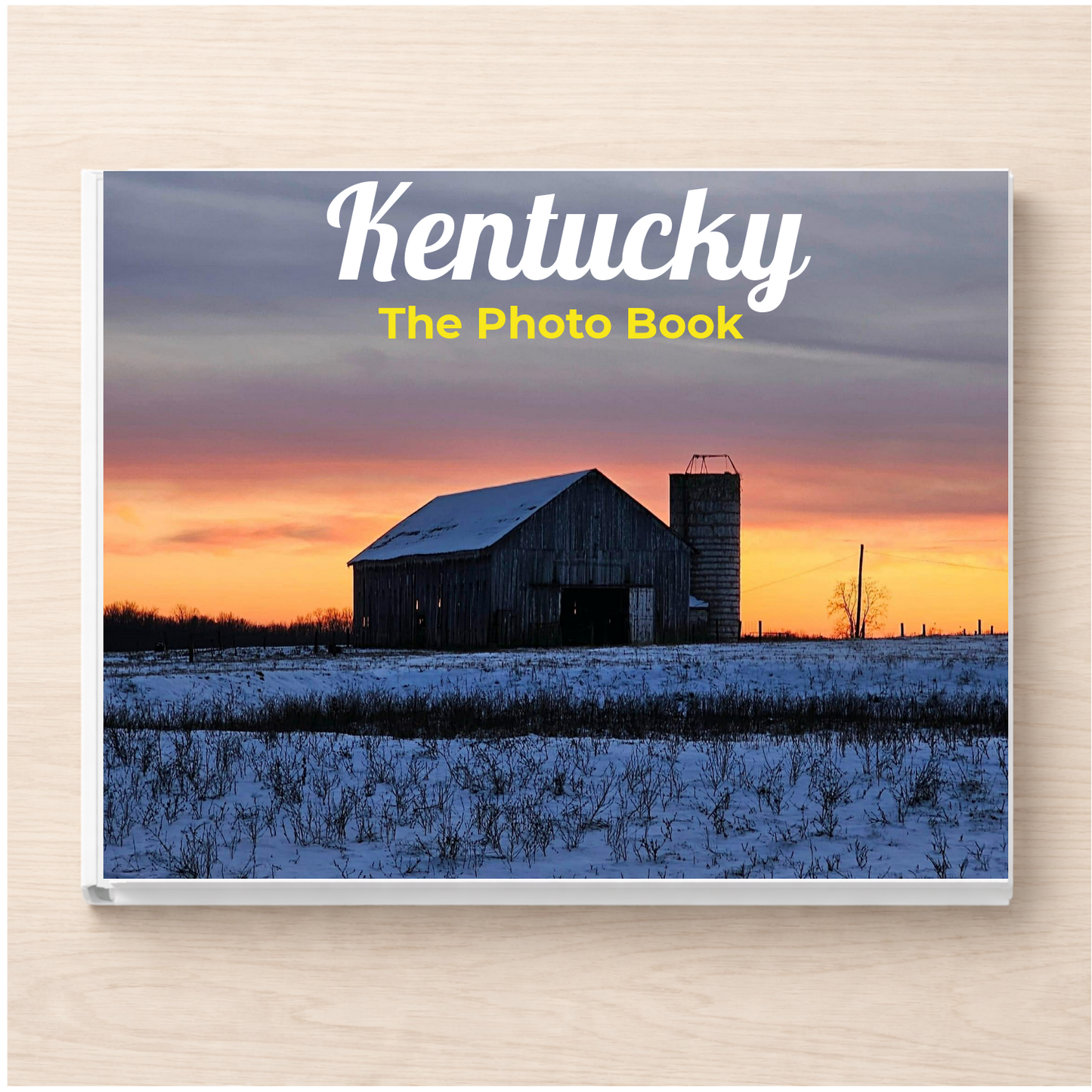 Kentucky: The Photo Book