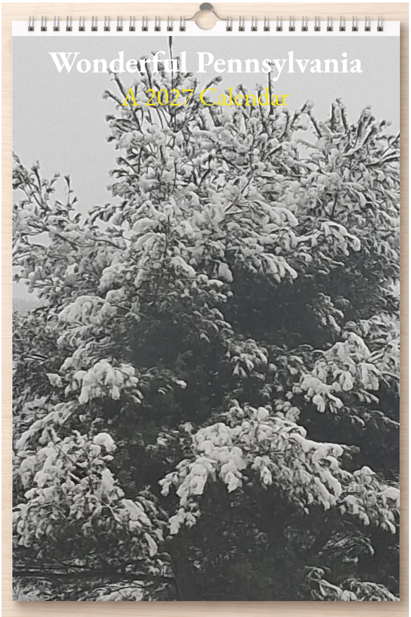 Wonderful Pennsylvania: A 2027 Calendar