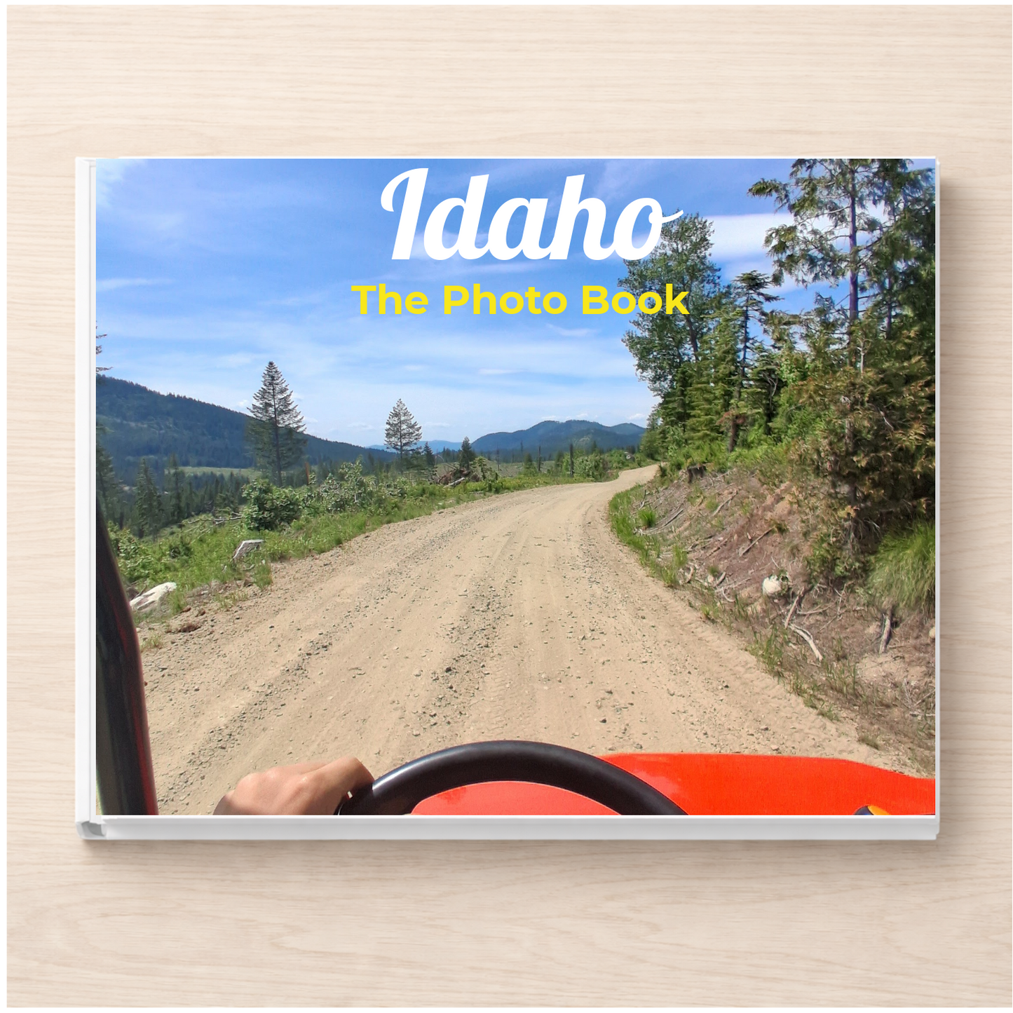 Idaho: The Photo Book