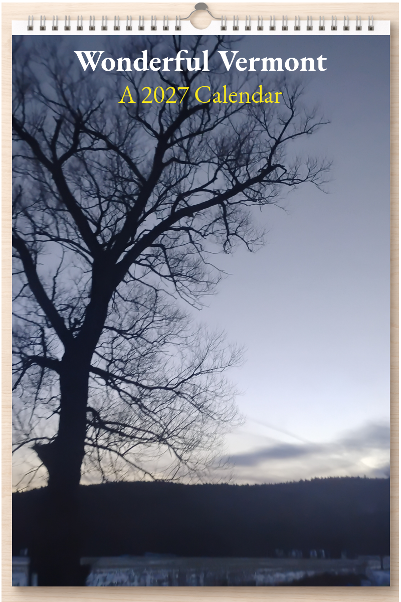 Wonderful Vermont: A 2027 Calendar
